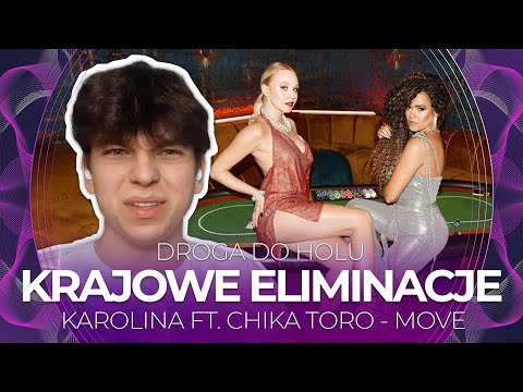 Misja Eurowizja: Droga do Holu | KAROLINA STANISŁAWCZYK FT. CHIKA TORO - Move | REAKCJA #5
