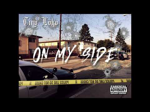 Tiny Loko - On My Side