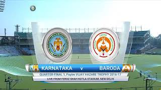 vijay hazare trophy karnataka vs baroda match