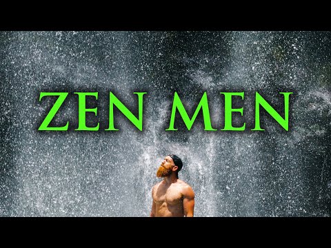 ZEN Men ★ Meditation Music