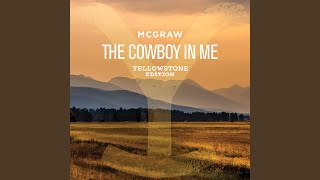The Cowboy In Me (Yellowstone Edition)