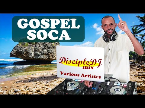 Gospel Soca 2021 DiscipleDJ Soca mix 2021