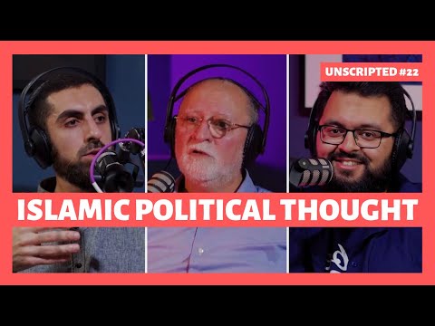 Unscripted #22Political Islam or Islamic Politics?Dr Azzam Tamimi
