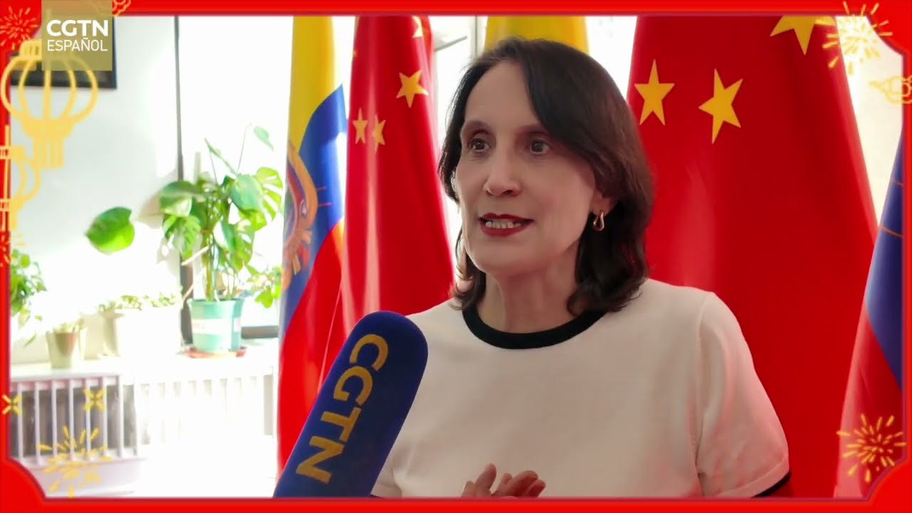 Buenos deseos de la embajadora ecuatoriana en China para el Año Nuevo chino