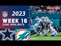 Dallas Cowboys vs Miami Dolphins FULL GAME 12/24/23 Week 16 | NFL Highlights Today