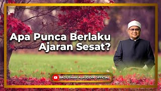 Download lagu 'Apa Punca Berlaku Ajaran Sesat?' - Dato' Ustaz Badli Shah Alauddin mp3