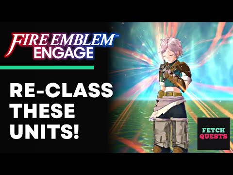 Fire Emblem Engage Tips - Top 3 Re-Classes