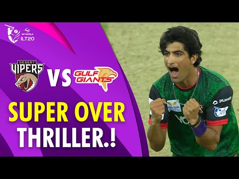 Super Over Thriller | Desert Vipers vs Gulf Giants | Match 8 | DP World ILT20 | M3Y1U