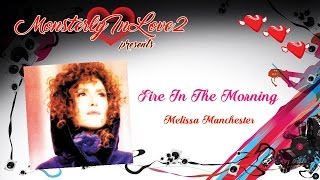 Melissa Manchester - Fire In The Morning (1979)