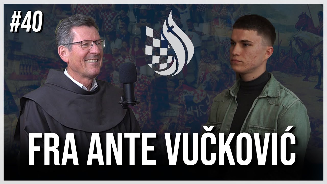 Fra ANTE VUČKOVIĆ - TRANSHUMANIZAM | KRIZA OČINSTVA | CRKVA U HRVATA - PODCAST #40