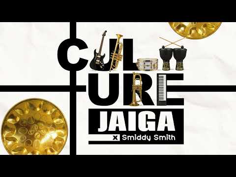 Jaiga, Smiddy Smith - Culture (Official Audio) | Soca 2025