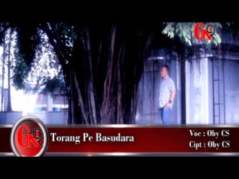 Oby CS - Torang Pe Basudara (Official Music Video)