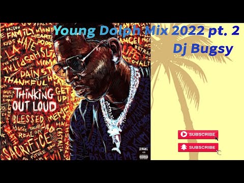 Young Dolph Mix 2022 pt. 2 - Dj Bugsy