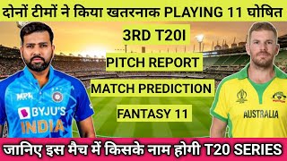 India vs Australia 3rd T20 Match Prediction || Hyderabad Pitch Report || IND vs AUS 3rd T20 Dream 11
