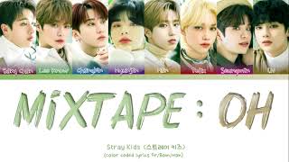 Download lagu [VOSTFR] Stray Kids 'Mixtape : OH' lyrics (color coded fr) mp3