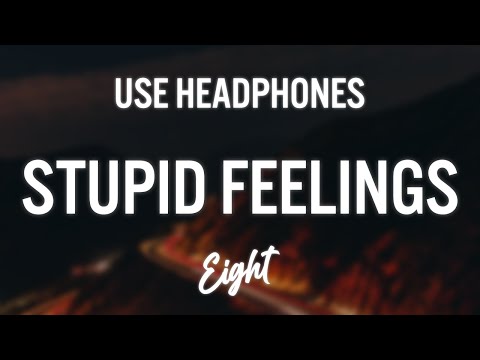 220 KID x LANY - Stupid Feelings (8D AUDIO) 🎧