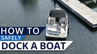 How to Safely Dock a Boat