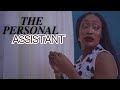 THE PERSONAL ASSISTANT NOLLYWOOD MOVIE