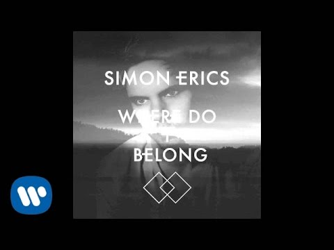 Simon Erics - Where Do I Belong (Official Audio)