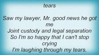 Toby Keith - I&#39;m So Happy I Can&#39;t Stop Crying Lyrics