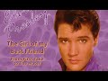 Elvis Presley The Girl Of My Best Friend From The First Take To The Master