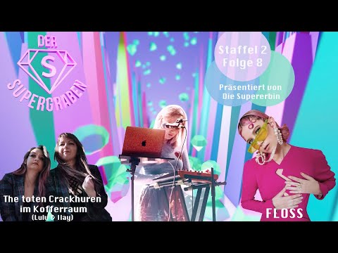 Der Supergraben S2#8 Sexismus & Lasershow - The toten Crackhuren im Kofferraum & FLOSS