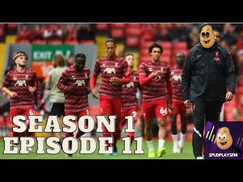 FM22 - Liverpool FC - Season 1 - Episode 11