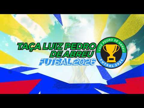 INTERMUNICIPAL // TAÇA LUIZ PEDRO DE ABREU 2026 - GRANDE FINAL 16/04/26