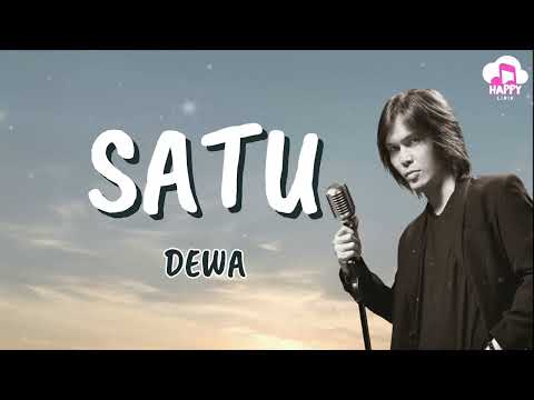 Dewa ~ Satu ~ Happy Lirik