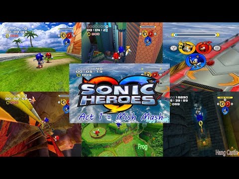 Sonic Heroes - Act 1 - Mish Mash.