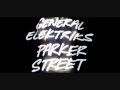 General Elektriks - Show Me Your Hands 