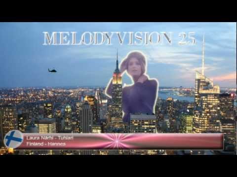 MelodyVision 25 - FINLAND - Laura Närhi - "Tuhlari"