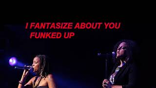 I FANTASIZE ABOUT YOU Feat FLOETRY and FUNKED UP RECORDS BEAT