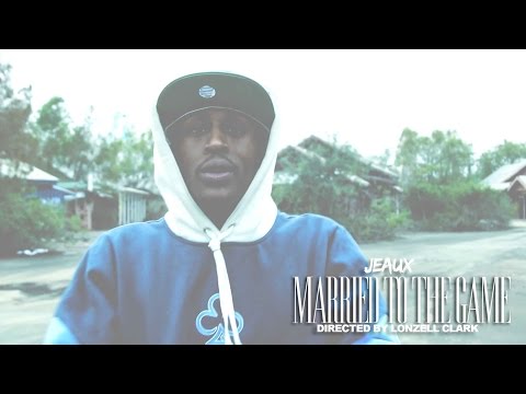 Jeaux - Married To The Game