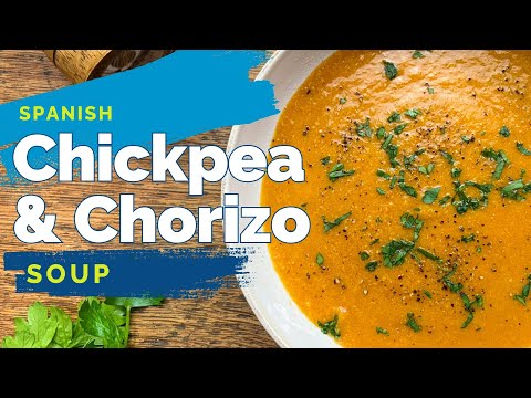 This Spanish Chickpea and Chorizo Soup Is Pure Comfort in a Bowl
