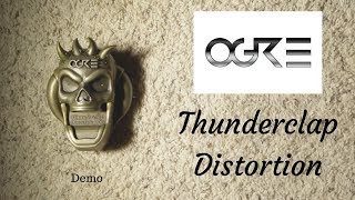 Video thumbnail for Ogre Thunderclap Distortion by Robert Jackson