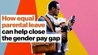 How equal parental leave can help close the gender pay gap | Lauren Smith Brody