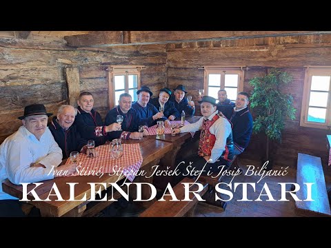 KALENDAR STARI - Ivan Štivić, Stjepan Jeršek Štef i Josip Biljanić (OFFICAL VIDEO) 2023
