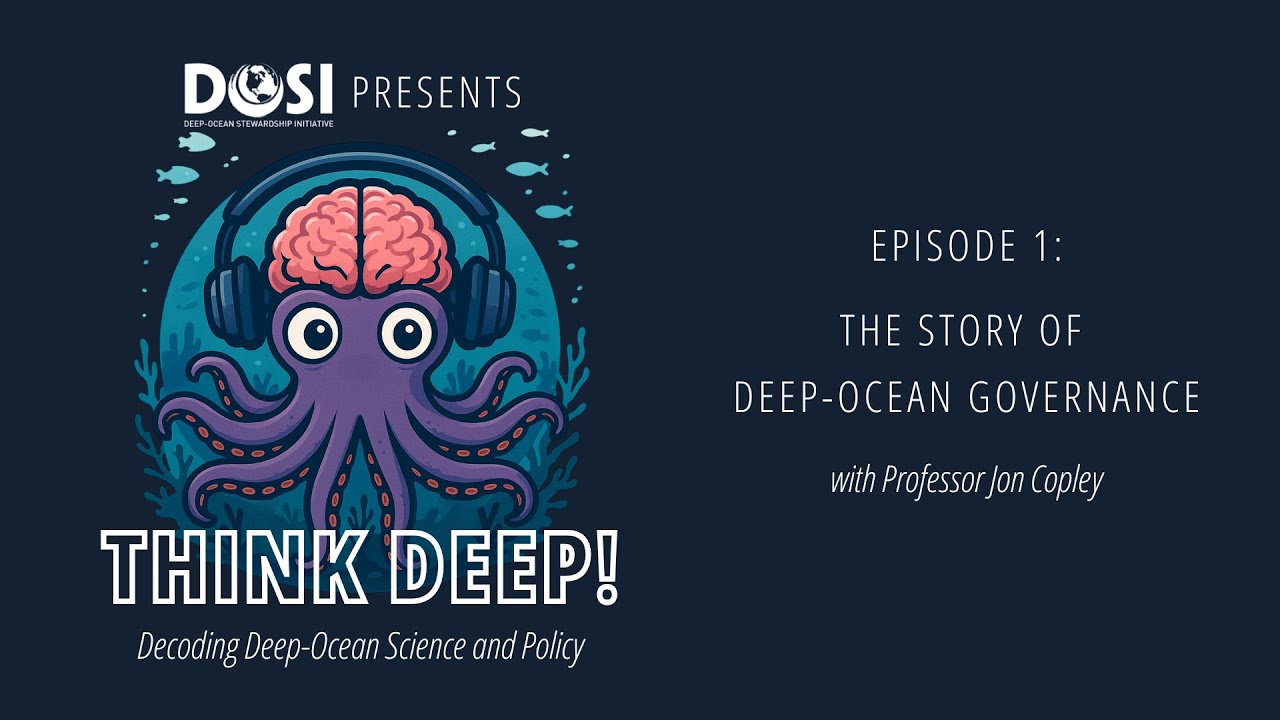 Episode 1: The Story of Deep-Ocean Governance