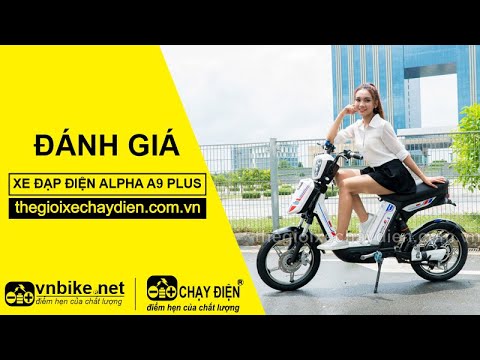 Đánh giá xe đạp điện Alpha A9 Plus
