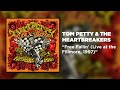 Tom Petty & The Heartbreakers - Free Fallin' (Live at the Fillmore, 1997) [Official Audio]