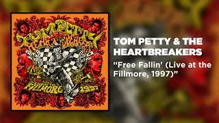 Tom Petty &amp; The Heartbreakers - Free Fallin&#39; (Live at the Fillmore, 1997) [Official Audio]