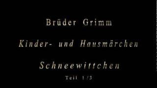 Schneewittchen - Märchen - Brüder Grimm - KHM - Colonel - 1/3