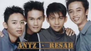 Download lagu Antz - Resah mp3