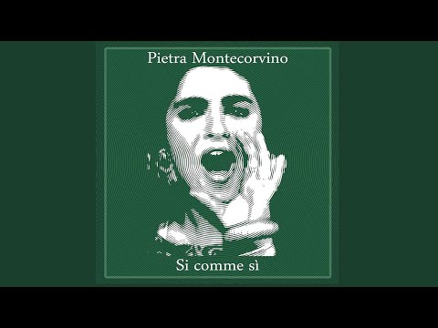 Si' Comme' Si' (feat. Pietra Montecorvino)
