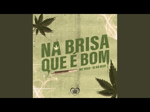 Na Brisa Que É Bom
