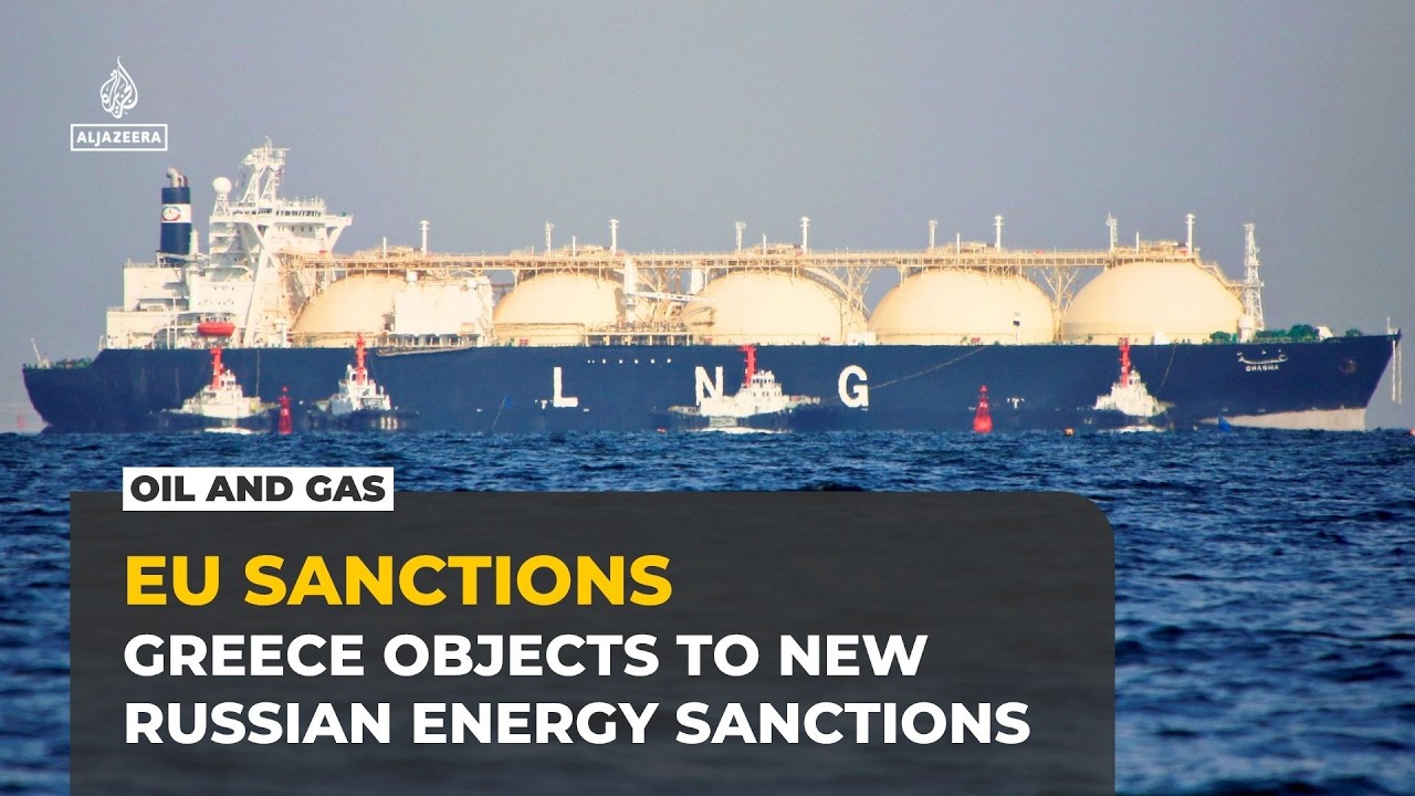 Greece objects to EU sanctions on Russian LNG shipping
