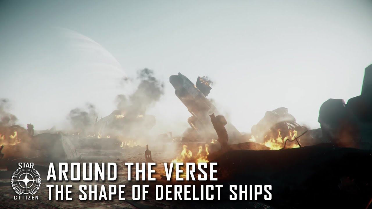 Star Citizen: Around the Verse - The Shape of Derelict Ships - YouTube