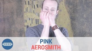 How to play Pink by Aerosmith on C Harmonica How to play Pink by Aerosmith on C Harmonica