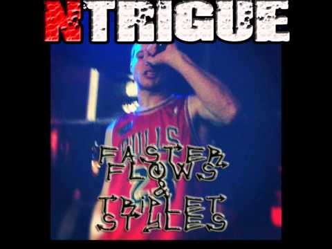 N'Trigue- Faster Flows & Triplet Styles (Prod. by Ear2ThaBeat)